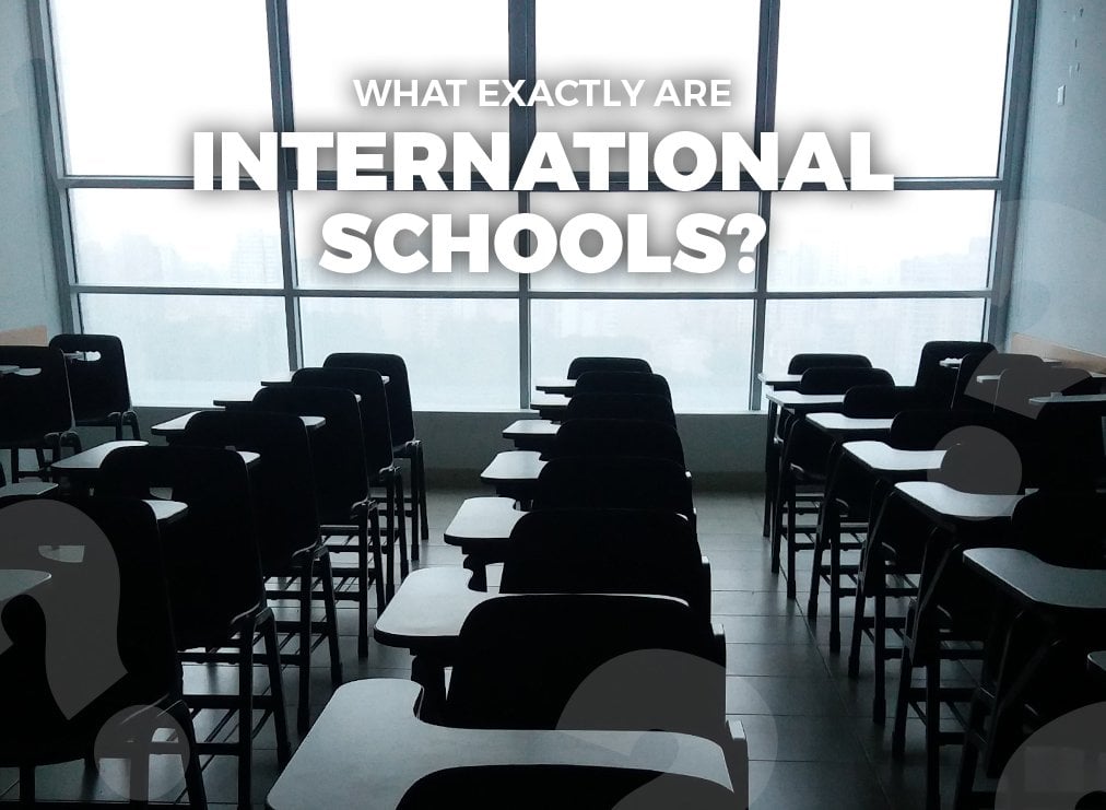 What Exactly Are International Schools?